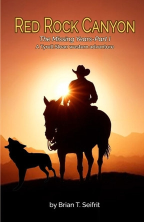 The Missing Years-Part 1 by Brian T Seifrit 9781777316969