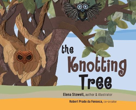 The Knotting Tree by Elena Stowell 9781956856736