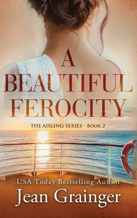 A Beautiful Ferocity by Jean Grainger 9781915790460