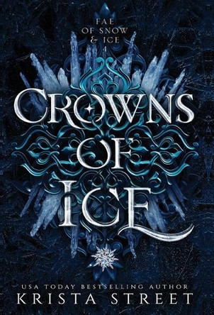 Crowns of Ice by Krista Street 9781946884299