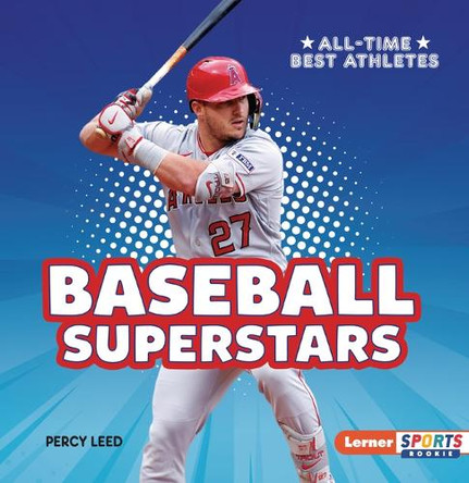 Baseball Superstars by Percy Leed 9798765628164 Baseball Superstars by Percy Leed 9798765628164