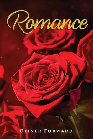 Romance by Oliver Forward 9798895310250