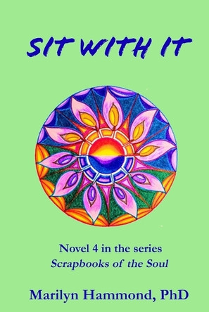 Sit With It by Marilyn Hammond 9781957176123