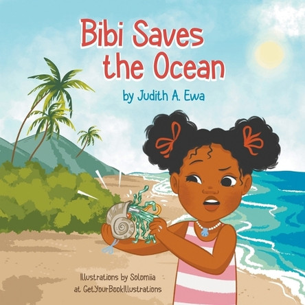 Bibi Saves the Ocean by Getyourbookillustrations 9798991157711
