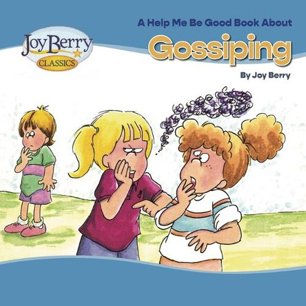 Gossiping by Joy Berry 9781636170817