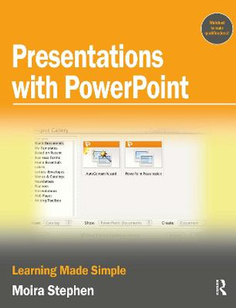 Presentations with PowerPoint by Moira Stephen