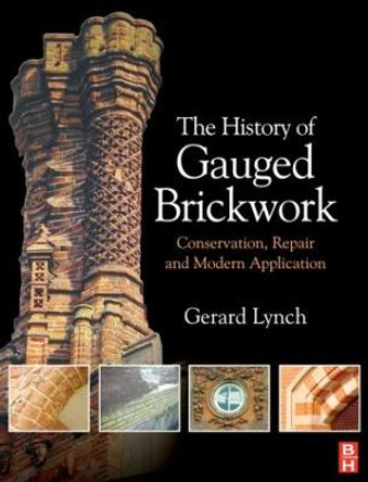 The History of Gauged Brickwork by Gerard Lynch The History of Gauged Brickwork by Gerard Lynch