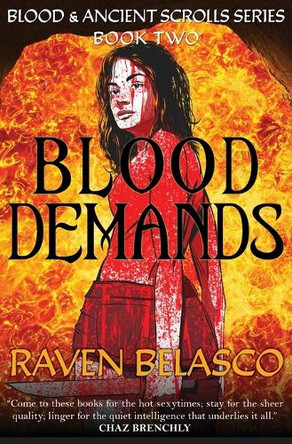Blood Demands by Raven Belasco 9781960942104