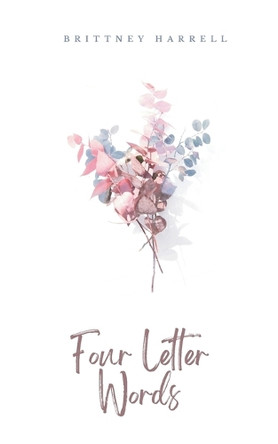 Four Letter Words by Brittney Harrell 9789363300408