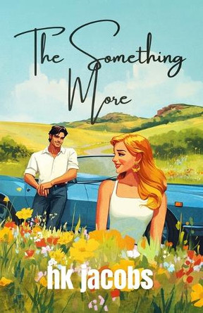 The Something More by Hk Jacobs 9781735815695
