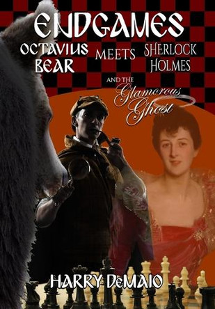 ENDGAMES (Octavius Bear 21) by Harry Demaio 9781804245200