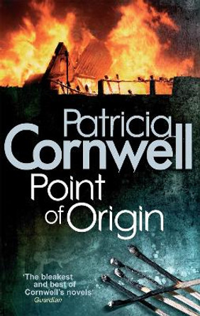 Point Of Origin by Patricia Cornwell