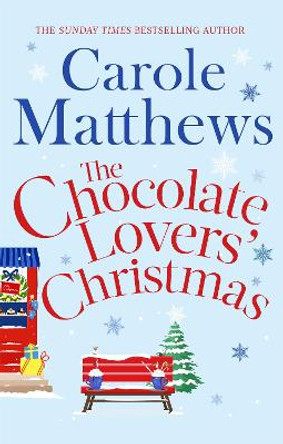 The Chocolate Lovers' Christmas by Carole Matthews