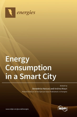 Energy Consumption in a Smart City by Benedetto Nastasi 9783036559643