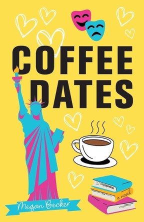Coffee Dates by Megan Becker 9798886792966