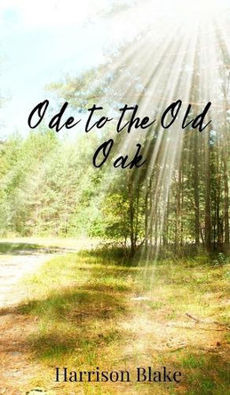 Ode to the Old Oak by Harrison Blake 9781805672234