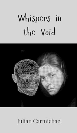 Whispers in the Void by Julian Carmichael 9783690803175
