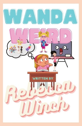 Wanda Weird by Rebecca A Winch 9798218598846