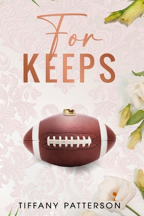 For Keeps by Tiffany Patterson 9781955006279
