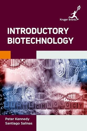 Introductory Biotechnology by Peter Kennedy 9781787152625