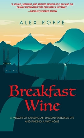 Breakfast Wine by Alex Poppe 9781627205931