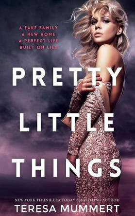 Pretty Little Things by Teresa Mummert 9798215577752
