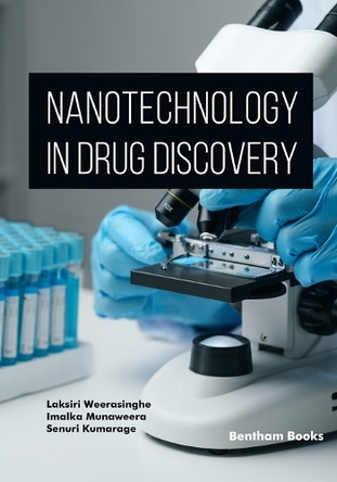 Nanotechnology in Drug Discovery by Imalka Munaweera 9789815238839