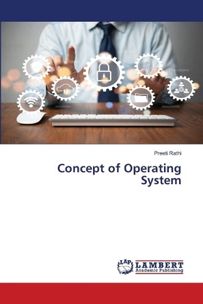 Concept of Operating System by Preeti Rathi 9786207807659