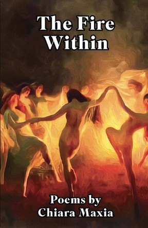 The Fire Within by Chiara Maxia 9782959327810