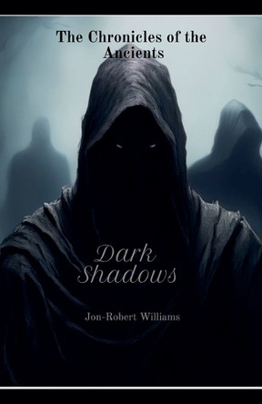Dark Shadows by Jon-Robert Williams 9798227432810