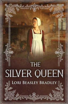 The Silver Queen by Lori Beasley Bradley 9784824196972