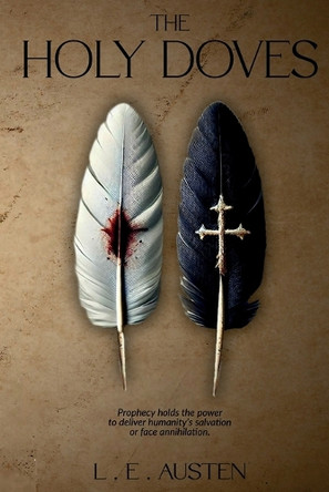 The Holy Doves by L E Austen 9781735185521