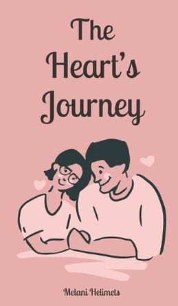 The Heart's Journey by Melani Helimets 9789916874110