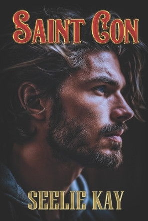 Saint Con by Seelie Kay 9781487439781