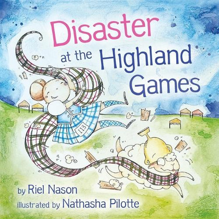 Disaster at the Highland Games by Riel Nason 9781778610158