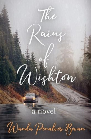 The Rains of Wishton by Wanda Penalver Bevan 9781923020740