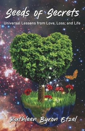 Seeds of Secrets by Kathleen Byron Etzel 9789363543515
