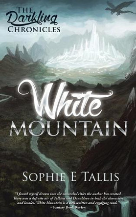 White Mountain by Sophie E Tallis 9781917435109