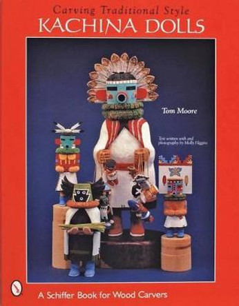 Carving Traditional Style Kachina Dolls by Tom Moore