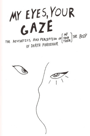 My Eyes, Your Gaze by Darya Foroohar 9798987933039
