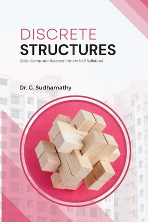 Discrete Structures by Dr G Sudhamathy 9789355286536