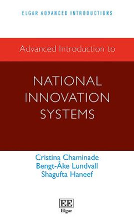 Advanced Introduction to National Innovation Systems by Cristina Chaminade