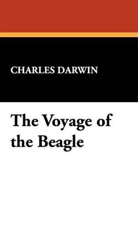 The Voyage of the Beagle by Charles Darwin 9781434468499