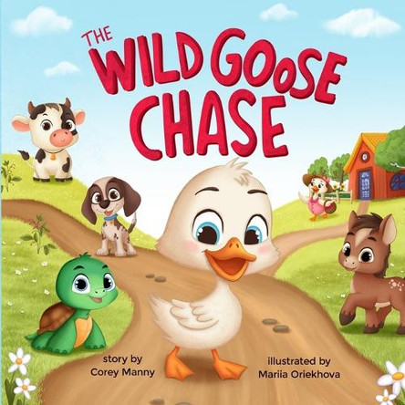 The Wild Goose Chase by Corey Manny 9781965238004