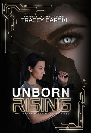 Unborn Rising: The Leader & The Rebel by Barski 9781961707207