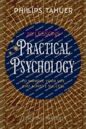 20 Lessons Practical Psychology by Phillips Tahuer 9798227144522
