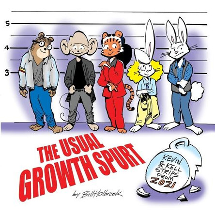 The Usual Growth Spurt by Bill Holbrook 9781939544506