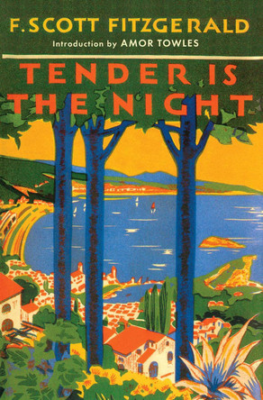 Tender is the Night by F. Scott Fitzgerald 9781398539891