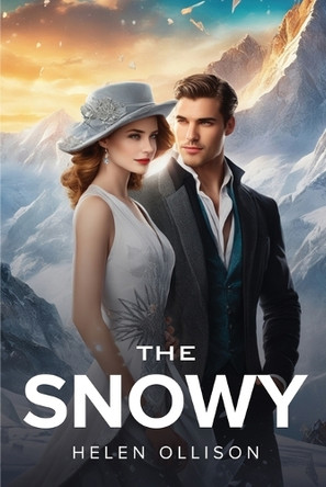 The Snowy by Helen Ollison 9781787993662
