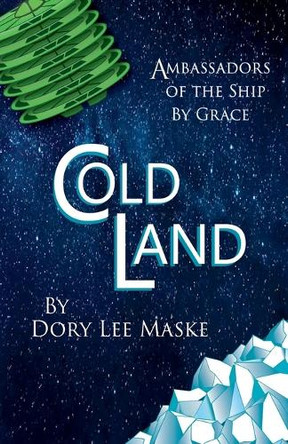 Cold Land by Dory Lee Maske 9798227872869